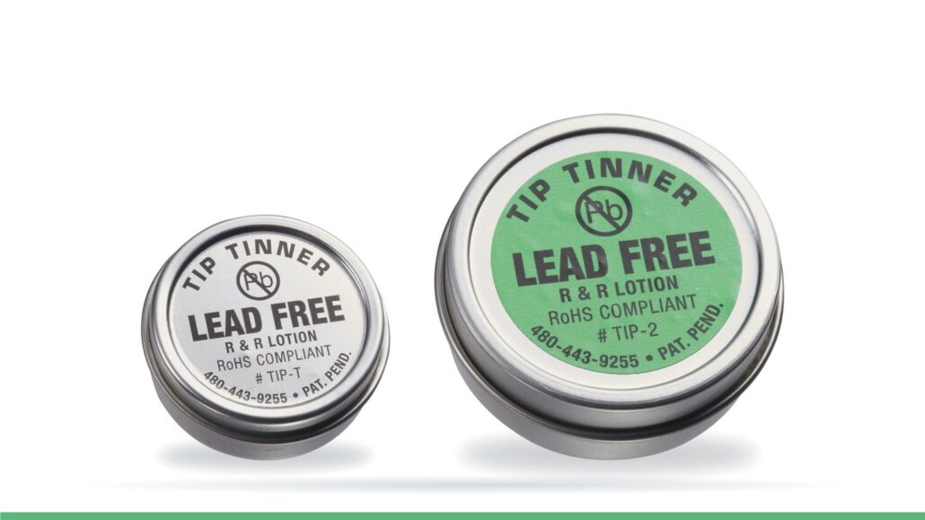 I.C. Tip Tinner tins, TIP-T 0.5 oz and TIP-2 1.5 oz, lead free and RoHS compliant